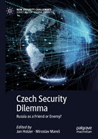 Ja Holzer, Jan Holzer, Miroslav Mare¿, Mares, Mares, Miroslav Mares - Czech Security Dilemma
