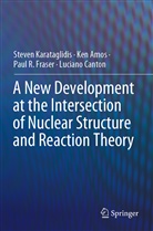 Ke Amos, Ken Amos, Luciano Canton, Paul R et a Fraser, Paul R. Fraser, Steve Karataglidis... - A New Development at the Intersection of Nuclear Structure and Reaction Theory