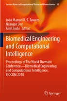 Nilanja Dey, Nilanjan Dey, Amit Joshi, João Manuel R. S. Tavares - Biomedical Engineering and Computational Intelligence