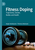 Jespe Andreasson, Jesper Andreasson, Thomas Johansson - Fitness Doping