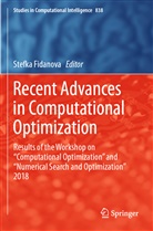 Stefk Fidanova, Stefka Fidanova - Recent Advances in Computational Optimization
