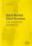Kim M Willey, Kim M. Willey - Stock Market Short-Termism