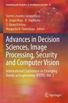 Margarita N. Favorskaya, D. Rama Krishna, K. Srujan Raju, Suresh Chandra Satapathy, K. Shyamala, K Shyamala et al... - Advances in Decision Sciences, Image Processing, Security and Computer Vision