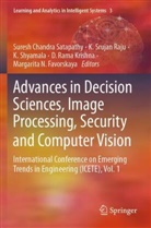 Margarita N. Favorskaya, D. Rama Krishna, K. Srujan Raju, Suresh Chandra Satapathy, K. Shyamala, K Shyamala et al... - Advances in Decision Sciences, Image Processing, Security and Computer Vision
