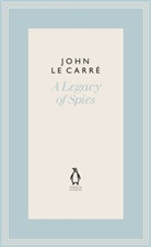 John Le Carre, John Le Carré, John le Carre, John le Carré - A Legacy of Spies