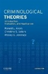Ronald L. Akers, Ronald L. (Professor Emeritus in the Depart Akers, Ronald L. (Professor Emeritus in the Department f Sociology and Criminology &amp; Law Akers, Ronald L./ Sellers Akers, Wesley G. Jennings, Wesley G. (Chair and Professor of Legal Studies Jennings... - Criminological Theories