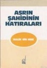 Malik Bin Nebi - Asrin Sahidinin Hatiralari
