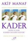 Akif Manaf - Kader Nedir ve Nasil Kaderin Efendisi Olunur