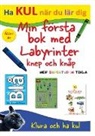 Peter Johansson, Annika Källman - Min Första bok med Labyrinter, knep och knåp