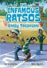 Kara Lareau, Kara/ Myers Lareau, Matt Myers, Matt Myers - The Infamous Ratsos: Ratty Tattletale