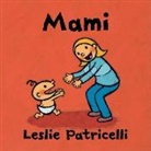 Georgina Lázaro, Leslie Patricelli, Leslie Patricelli - Mami