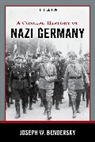 Joseph W. Bendersky - Concise History of Nazi Germany