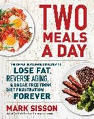 Brad Kearns, Kearns Brad, Mark Sisson - Two Meals a Day