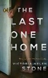 Victoria Helen Stone - The Last One Home