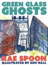 Rae Spoon, Spoon Rae, Gem Hall - Green Glass Ghosts