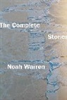 Noah Warren, Warren Noah - The Complete Stories