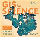 Christian Harder, Dawn J. Wright - GIS for Science, Volume 2