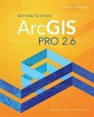 Amy Collins, Michael Law - Getting to Know ArcGIS Pro 2.6