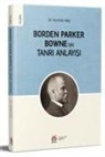 Mustafa Ates - Borden Parker Bowneun Tanri Anlayisi