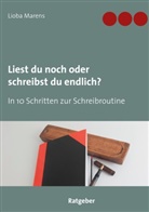 Lioba Marens - Liest du noch oder schreibst du endlich?