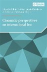 Olivier Dubuisson Corten, Olivier Corten, Francois Dubuisson, Martyna Falkowska-Clarys - Cinematic Perspectives on International Law