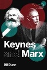 Bill Dunn - Keynes and Marx