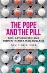 David Geiringer - Pope and the Pill