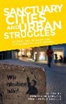 Jonathan Bauder Darling, Harald Bauder, Jonathan Darling - Sanctuary Cities and Urban Struggles
