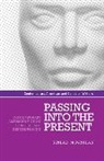 Sinead Moynihan, Moynihan Sinead - Passing Into the Present