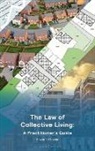 Rawdon Crozier - The Law of Collective Living: A Practitioner's Guide