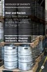 David ( Virginia Polytechnic Institute and State University ) Brunsma, David (Virginia Polytechnic Institute and State University) Brunsma, David L. Brunsma, Nathaniel Chapman, Nathaniel G ( Arkansas Tech University ) Chapman, Nathaniel G (Arkansas Tech University) Chapman... - Beer and Racism