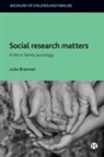 Julia Brannen - Social Research Matters