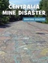 Julie Knutson - Centralia Mine Disaster