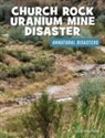 Julie Knutson - Church Rock Uranium Mine Disaster