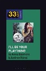Andras Ronai, András Rónai, Anna Szemere, Fabian Holt - Bea Palya's I'll Be Your Plaything