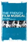 Marie Cadalanu, Phil Powrie, Powrie Phil - The French Film Musical