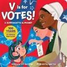 Erin Rose Wage, Jane Pica - V Is for Votes! a Suffragette Alphabet