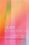 Prudence Bussey-Chamberlain - Queer Troublemakers