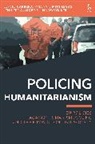 Je Allsopp, Jennifer Allsopp, Sergio Carrera, Carrera Sergio, Valsamis Mitsilegas, Mitsilegas Valsamis... - Policing Humanitarianism