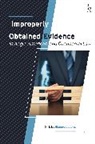Dimitrios Giannoulopoulos - Improperly Obtained Evidence in Anglo-American and Continental Law