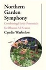 Cyndie Warbelow - Northern Garden Symphony