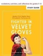 Annie Boochever - FIGHTER IN VELVET GLOVES