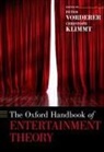 Christoph Klimmt, Peter Vorderer, Peter (Professor of Media and Communicat Vorderer, Christoph Klimmt, Klimmt Christoph, Peter Vorderer... - The Oxford Handbook of Entertainment Theory