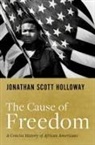 Jonathan Scott Holloway, Jonathan Scott (President Holloway, Holloway Jonathan Scott - Cause of Freedom