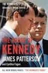 James Patterson - The House of Kennedy