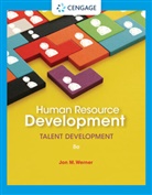 Jon Werner, Jon (University of Wisconsin-Whitewater) Werner, Jon M. Werner - Human Resource Development