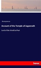 Anonymous - Account of the Temple of Jagannath