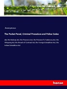 Anonymous - The Pocket Penal, Criminal Procedure and Police Codes