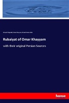 Edwar Fitzgerald, Edward FitzGerald, Edwa Heron-Allen, Edward Heron-Allen, Oma Khayyam, Omar Khayyam - Rubaiyat of Omar Khayyam
