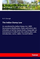 W R Donogh, W. R. Donogh - The Indian Stamp Law